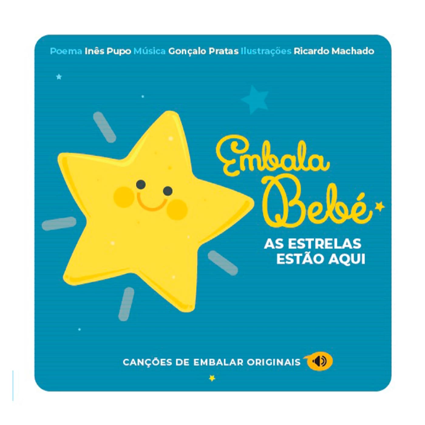 Embala Bebé - As Estrelas Estão Aqui Inês Pupo e Gonçalo Pratas Book Cover