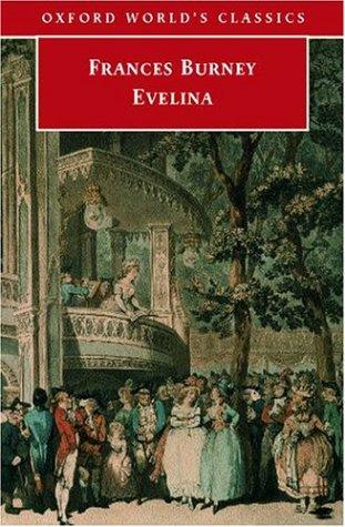 Evelina, Or, The History of a Young Lady's Entrance into the World Fanny Burney Book Cover