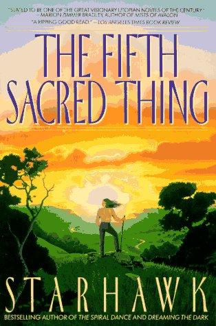 The Fifth Sacred Thing Starhawk Book Cover