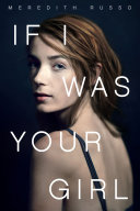 If I Was Your Girl Meredith Russo Book Cover
