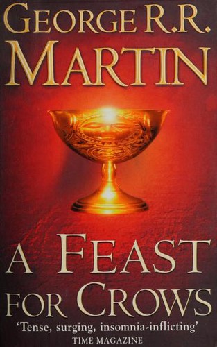 FEAST FOR CROWS (SONG OF ICE AND FIRE, NO 4) George R. R. Martin Book Cover