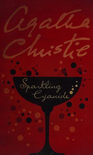 Sparkling Cyanide (Agatha Christie Signature Edition) Agatha Christie Book Cover