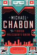 The Yiddish Policemen's Union Michael Chabon Book Cover