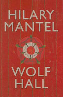 Wolf Hall Hilary Mantel Book Cover