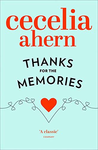 THANKS FOR THE MEMORIES PB Cecelia Ahern Book Cover