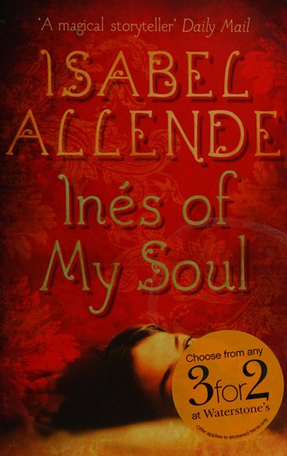 Inés of My Soul Isabel Allende Book Cover
