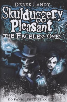 Skulduggery Pleasant: The Faceless Ones (Book 3) Derek Landy Book Cover