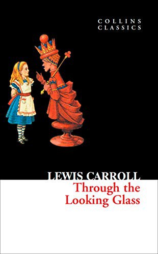 Through The Looking Glass Lewis Carroll Book Cover