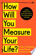 How Will You Measure Your Life? Clayton Christensen Book Cover
