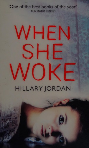 When She Woke Hillary Jordan Book Cover
