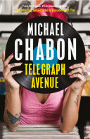 Telegraph Avenue Michael Chabon Book Cover