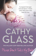 Please Don't Take My Baby Cathy Glass Book Cover