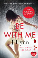 Be with Me J. Lynn Book Cover