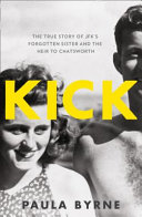 Kick Paula Byrne Book Cover