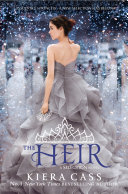 The Heir (The Selection, Book 4) Kiera Cass Book Cover