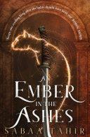 An Ember in the Ashes (Ember Quartet, Book 1) Sabaa Tahir Book Cover