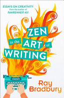 Zen in the Art of Writing Ray Bradbury Book Cover