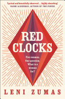 Red Clocks Leni Zumas Book Cover