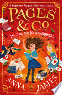 Pages & Co.: Tilly and the Bookwanderers (Pages & Co., Book 1) Anna James Book Cover