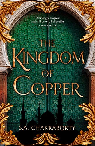 Kingdom of Copper S. A. Chakraborty Book Cover