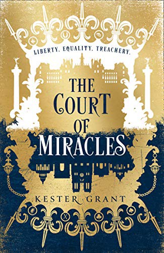Court Of Miracles EXPORT Kester Grant Book Cover