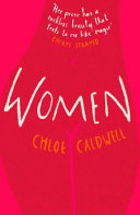 Women Chloe Caldwell Book Cover