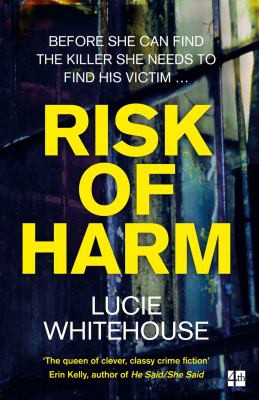 Risk of Harm Lucie Whitehouse Book Cover