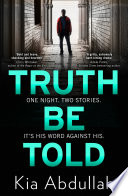 Truth Be Told Kia Abdullah Book Cover