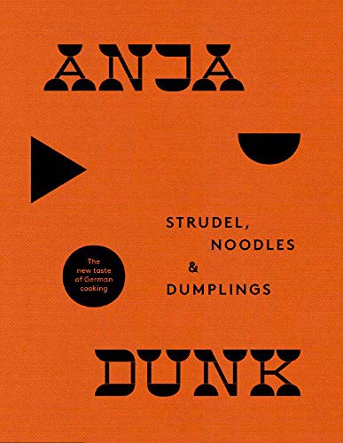 Strudel, Noodles and Dumplings Anja Dunk Book Cover