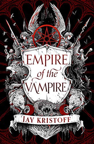 Empire of the Vampire Jay Kristoff Book Cover