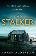 The Stalker Sarah Alderson Book Cover