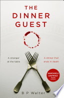 Dinner Guest B. P. Walter Book Cover