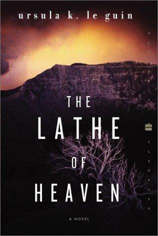 The  Lathe of Heaven Ursula K. Le Guin Book Cover