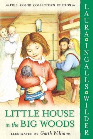 Little House in the Big Woods (Little House) Laura Ingalls Wilder Book Cover