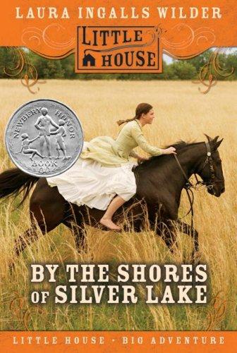 By the Shores of Silver Lake (Little House) Laura Ingalls Wilder Book Cover