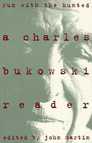 Run With the Hunted Charles Bukowski Book Cover