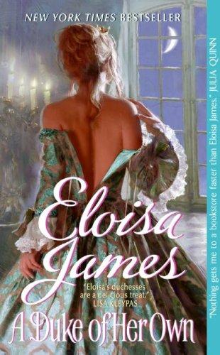 A Duke of Her Own (Avon Historical Romance) Eloisa James Book Cover