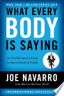 What Every BODY is Saying Joe Navarro Book Cover