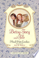 Betsy-Tacy and Tib Maud Hart Lovelace Book Cover