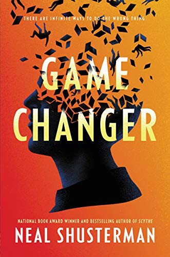 Game Changer Neal Shusterman Book Cover