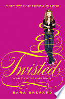 Pretty Little Liars #9: Twisted Sara Shepard Book Cover