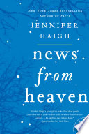 News from Heaven Jennifer Haigh Book Cover