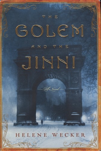 Golem and the Jinni Helene Wecker Book Cover