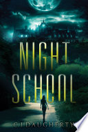 Night School C. J. Daugherty Book Cover