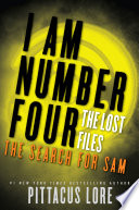 I Am Number Four : the Lost Files Pittacus Lore Book Cover