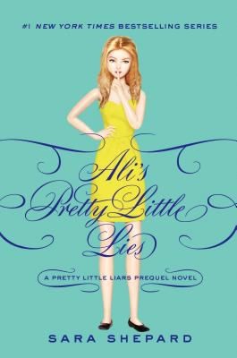 Ali's Pretty Little Lies (Pretty Little Liars 0.5) Sara Shepard Book Cover