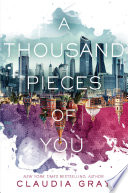 A Thousand Pieces of You Claudia Gray Book Cover