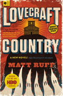 Lovecraft Country Matt Ruff Book Cover