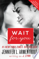 Wait for You J. Lynn Book Cover