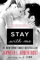 Stay with Me J. Lynn Book Cover